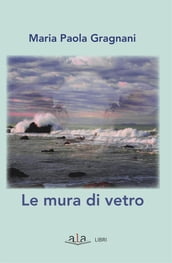 Le mura di vetro