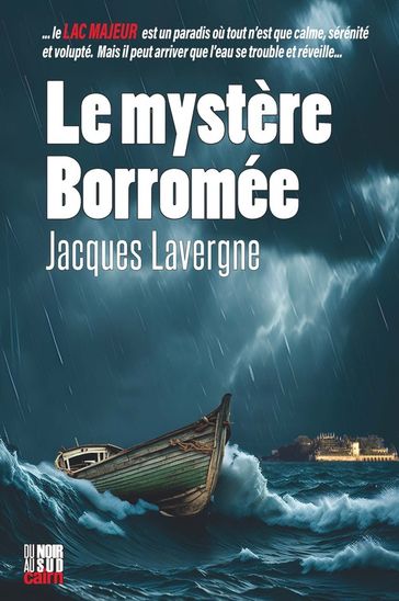 Le mystère Borromée - Jacques Lavergne