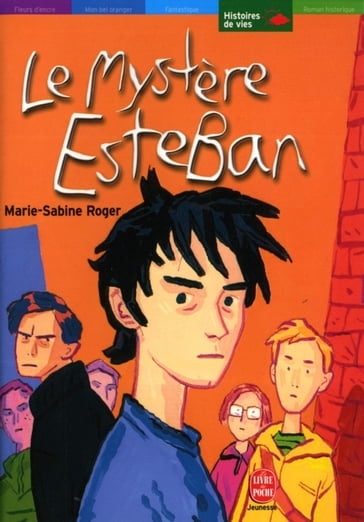 Le mystère Esteban - Marie-Sabine Roger