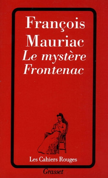 Le mystère Frontenac - François Mauriac