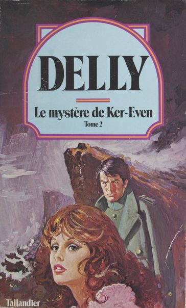Le mystère de Ker-Even (2) - Delly