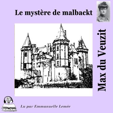 Le mystère de Malbackt - Max Du Veuzit