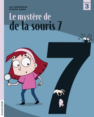 Le mystère de la souris 7 - Lili Chartrand