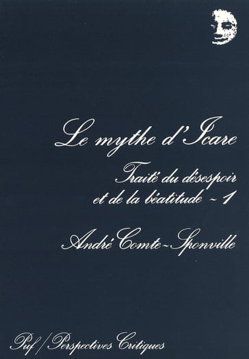 Le mythe d'Icare - André Comte-Sponville