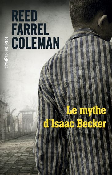 Le mythe d'Isaac Becker - Caroline Lamoulie - Reed Farrel Coleman
