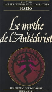 Le mythe de l