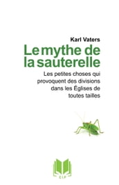 Le mythe de la sauterelle