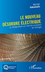 Le nouveau désordre électrique