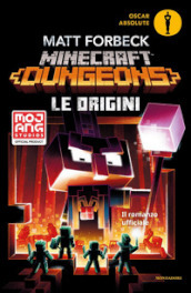 Le origini. Minecraft Dungeons