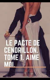 Le pacte de Cendrillon Tome 1