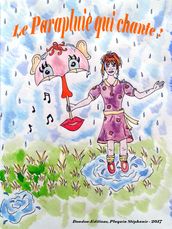 Le parapluie qui chante !