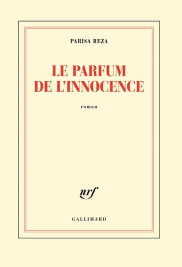 Le parfum de l'innocence - Parisa Reza