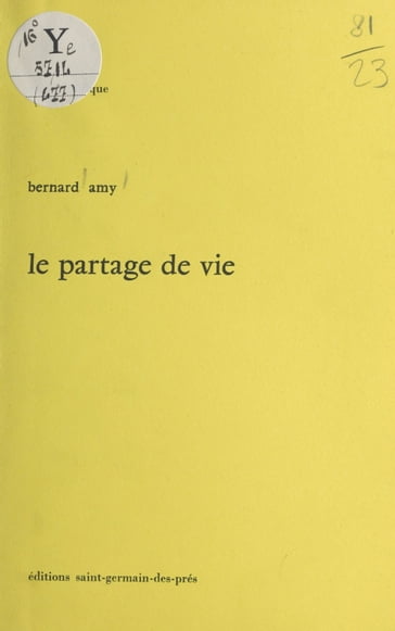 Le partage de vie - Bernard Amy