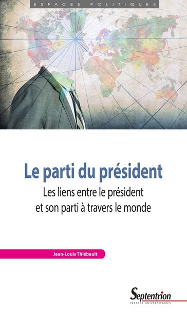 Le parti du président - Jean-Louis Thiébault