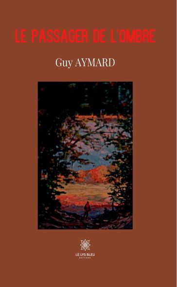 Le passager de l'ombre - Guy Aymard