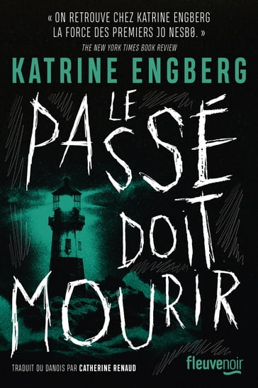 Le passé doit mourir - Katrine Engberg