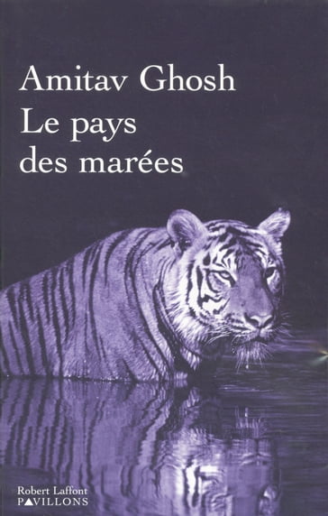 Le pays des marées - Ghosh Amitav