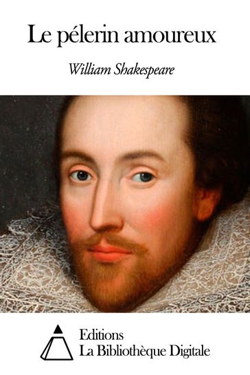 Le pélerin amoureux - William Shakespeare