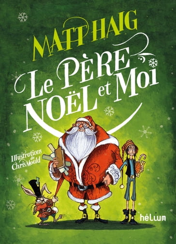 Le père Noël et moi - Matt Haig