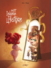 Le petit Derrière de l Histoire