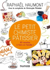 Le petit chimiste pâtissier