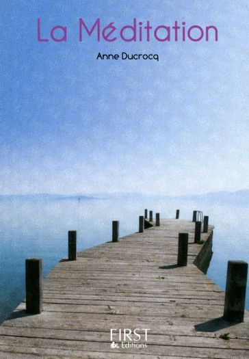 Le petit livre de - la méditation - Anne Ducrocq