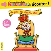 Le petit roi Moi Moi Moi !