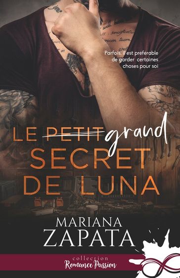 Le petit secret de Luna - Mariana Zapata