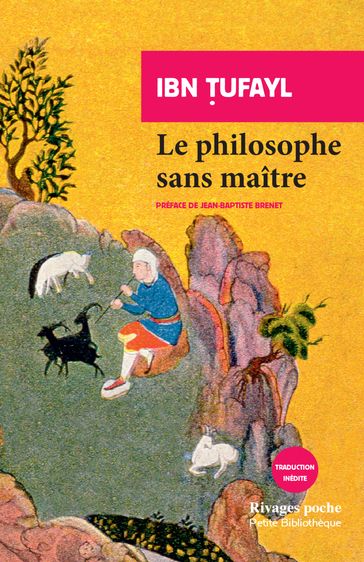 Le philosophe sans maître - Abu-Jaafar Ibn Tufayl - Jean Baptiste Brenet