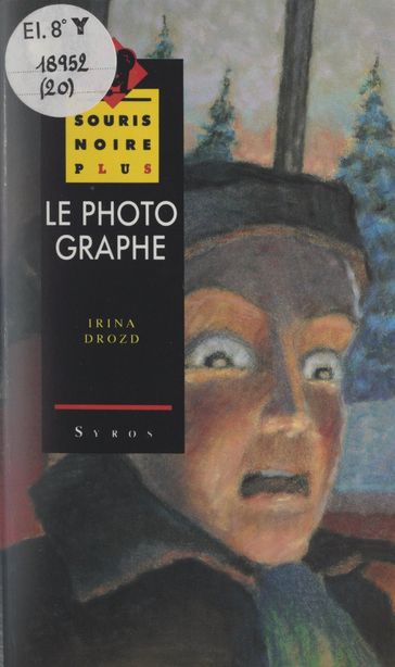 Le photographe - Irina Drozd - Joseph Périgot