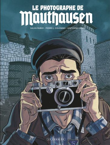 Le photographe de Mauthausen - Pedro Colombo - Salva Rubio