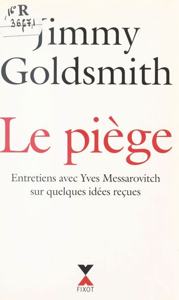 Le piège - Jimmy Goldsmith - Yves Messarovitch