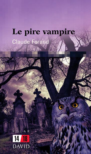 Le pire vampire - Claude Forand