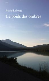 Le poids des ombres