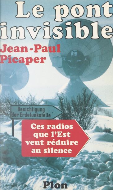 Le pont invisible - Jean-Paul Picaper