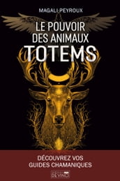 Le pouvoir des animaux totem