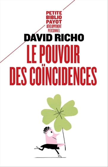 Le pouvoir des coïncidences - David Richo