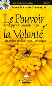 Le pouvoir et la volonté 5