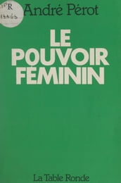 Le pouvoir féminin