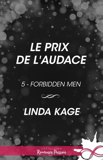Le prix de l'audace - Linda Kage