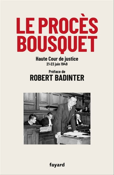 Le procès Bousquet - Robert Badinter