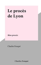 Le procès de Lyon