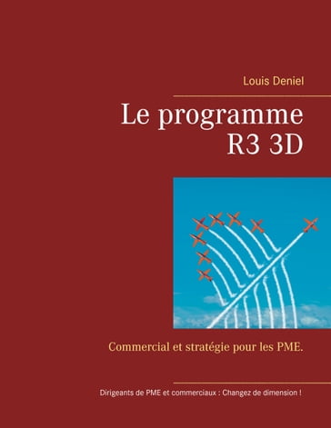 Le programme R3 3D - Louis Deniel