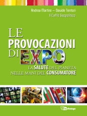 Le provocazioni di Expo