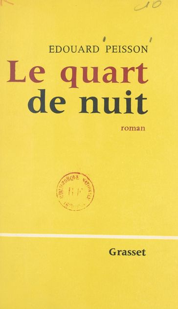 Le quart de nuit - Édouard Peisson