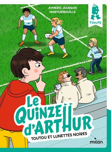 Le quinze d'Arthur, Tome 01 - Aymeric Jeanson