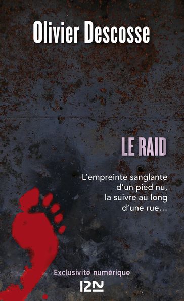 Le raid - Olivier Descosse