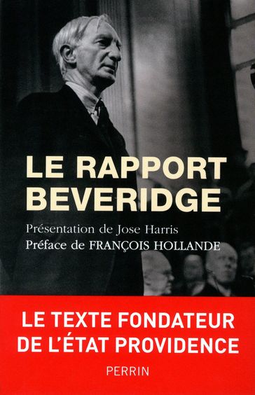 Le rapport Beveridge - William Henry Beveridge - José Harris - François Hollande