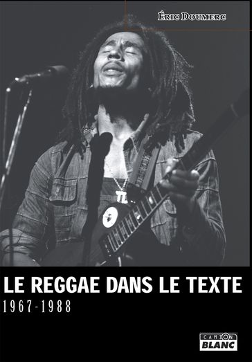 Le reggae dans le texte - Eric Doumerc