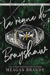 Le regne de Brayshaw